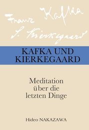 Nakazawa H: Kafka und Kierkegaard