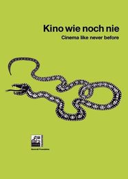 Kino Wie Noch Nie / Cinema Like Never Before
