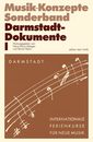 Darmstadt- Dokumente 1. Internationale Ferienkurse fuer Neue Musik