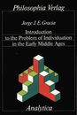Introduction to the Problem of Individuation in the Early Middle Ages (Analytica)