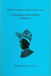Grammatical Sketch of Herero (Otjiherero): With English-Herero and Herero-English Wordlists