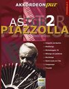 Astor Piazzolla 2: "Akkordeon pur" bietet Spezialarrangements im mittleren Schwierigkeitsgrad