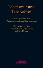 Lebenswelt und Lebensform