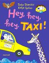 Hey hey hey Taxi!