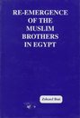 Re-Emergence of the Muslim Brothers in Egypt