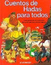 Cuentos de Hadas Para Todos
