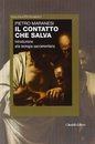 Il contatto che salva [Paperback]