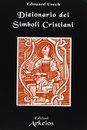 Dizionario dei simboli cristiani