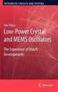 Low-Power Crystal and MEMS Oscillators: The Experience of Watch Developments (Integrated Circuits and Systems)