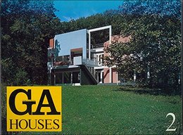 GA houses―世界の住宅 (02) 作品論:マイケル・グレイブス アーサー・エリクソン Michael Graves/Arthur Erickson