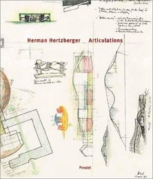 Herman Hertzberger: Articulations (Architecture S.)