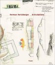 Herman Hertzberger: Articulations (Architecture S.)
