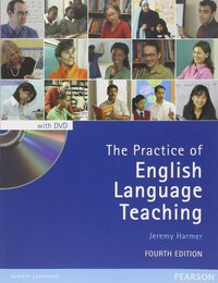 The Practice of English Language Teaching (4E with DVD) (Longman Handbooks for Language Teaching)