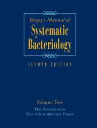 Bergey's Manual of Systematic Bacteriology(vol.2) The Proteobacteria:A Introductory Essays (Part A) (Bergey's Manual of Systematic Bacteriology (Springer-Verlag))