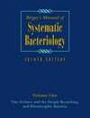 Bergey's Manual of Systematic Bacteriology: Volume One : The Archaea and the Deeply Branching and Phototrophic Bacteria