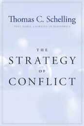 The Strategy of Conflict: With a New Preface by the Author