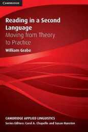 Reading in a Second Language: Moving From Theory To Practice (Cambridge Applied Linguistics)