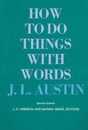 How to Do Things with Words: Second Edition (The William James Lectures)