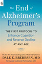 The End of Alzheimer's Program (Export): The First Protocol to Enhance Cognition and Reverse Decline at Any Age