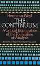 The Continuum: A Critical Examination of the Foundation of Analysis (Dover Books on Mathematics)