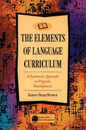 Elements of Language Curriculum The Text (240 pp) (Newbury House Teacher Development)