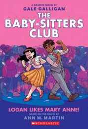 The Baby-sitters Club 8: Logan Likes Mary Anne! (Baby-sitters Club Graphix)