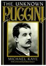 The Unknown Puccini: An Historical Perspective on the Songs Including Little Known Music from Edgar and LA Rondine