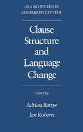 Clause Structure and Language Change Oscs (Oxford Studies in Comparative Syntax)