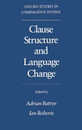 Clause Structure and Language Change Oscs (Oxford Studies in Comparative Syntax)