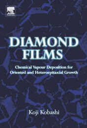 Diamond Films: Chemical Vapor Deposition for Oriented and Heteroepitaxial Growth