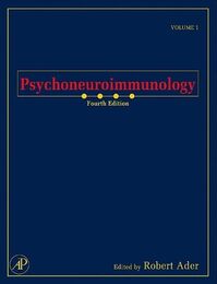 Psychoneuroimmunology Volume 1 Fourth Edition
