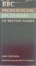 B. B. C. Pronouncing Dictionary of British Names
