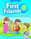 First Friends (American English): 2: Student Book and Audio CD Pack