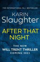 The After That Night (Will Trent Series)