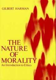 The Nature of Morality: An Introduction to Ethics