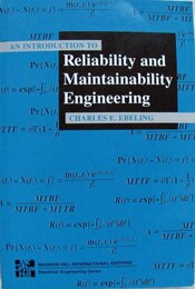 Introduction to Reliability and Maintainability Engineering
