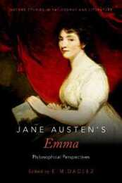Jane Austen's Emma: Philosophical Perspectives (Oxford Studies in Philosophy and Literature)