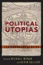 Political Utopias: Contemporary Debates