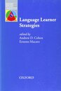 Language Learner Strategies: Thirty Years of Research and Practice (Oxford Applied Linguistics)