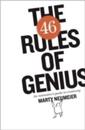 The 46 Rules of Genius: An Innovator's Guide to Creativity (Voices That Matter)