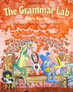 The Grammar Lab:: Book Two: Grammar for 9- to 12-year-olds with loveable characters cartoons and humorous illustrations