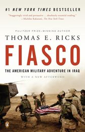 Fiasco: The American Military Adventure in Iraq 2003 to 2005
