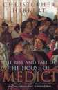 Rise And Fall Of The House Of Medici