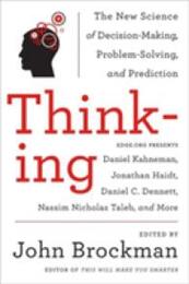 Thinking: The New Science of Decision-Making Problem-Solving and Prediction (Best of Edge Series)