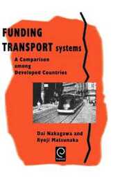 Funding Transport Systems: A Comparison Among Developed Countries (0)