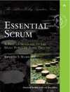 Essential Scrum: A Practical Guide to the Most Popular Agile Process (Addison-Wesley Signature Series (Cohn))