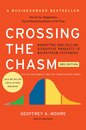 Crossing the Chasm 3rd Edition (Collins Business Essentials)