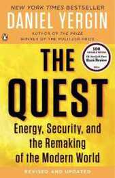 The Quest: Energy Security and the Remaking of the Modern World