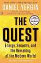 The Quest: Energy Security and the Remaking of the Modern World