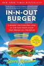 In-N-Out Burger: A Behind-the-Counter Look at the Fast-Food Chain That Breaks All the Rules
